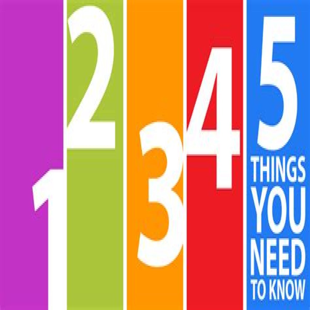 5 Things You Need To Know