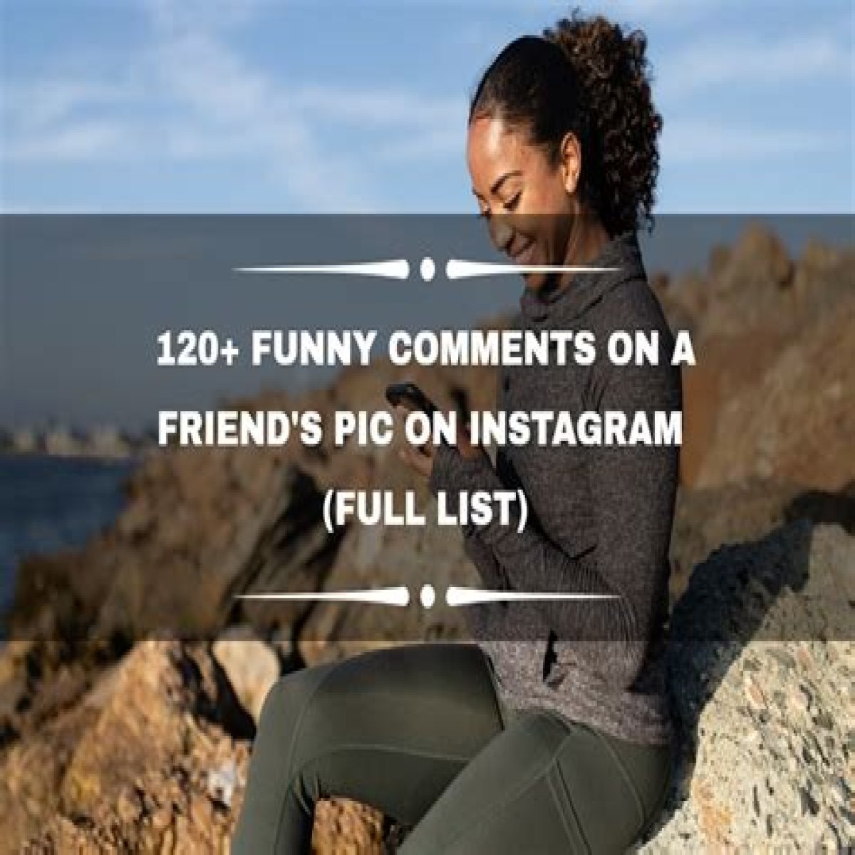 A Deep Dive Into Funny Instagram Comments