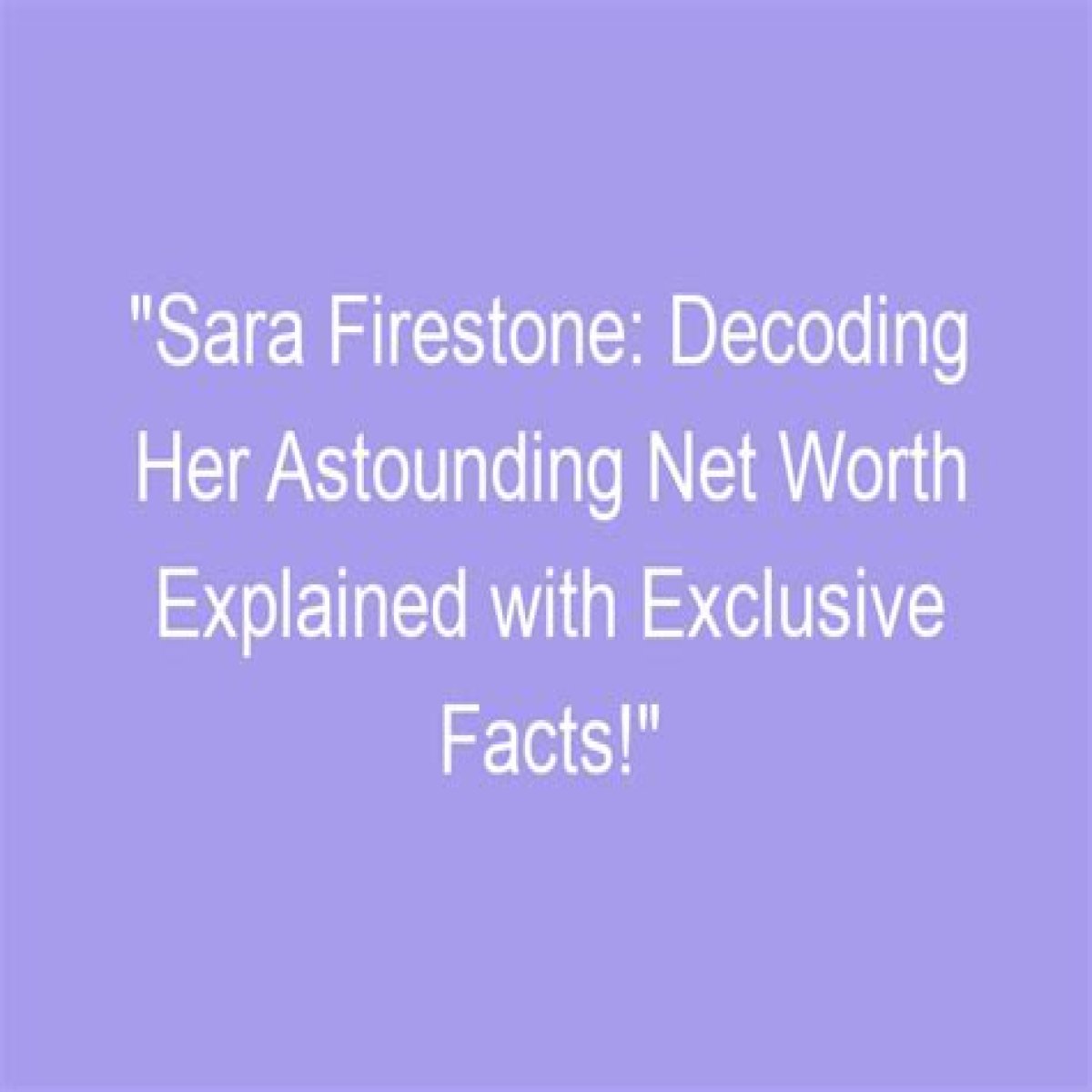 Decoding Her Net Worth And Career Journey