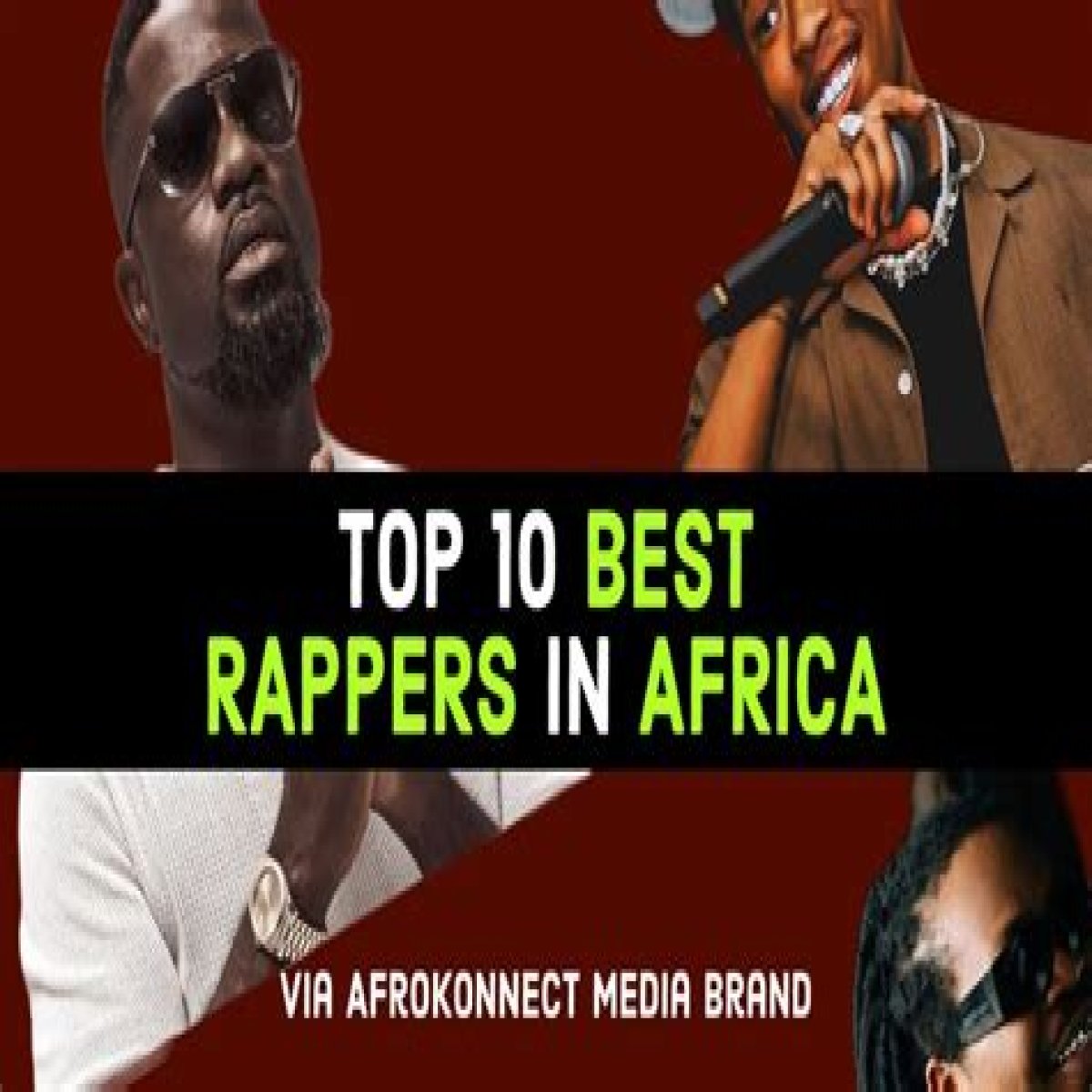 Discover The Best Rapper In Africa