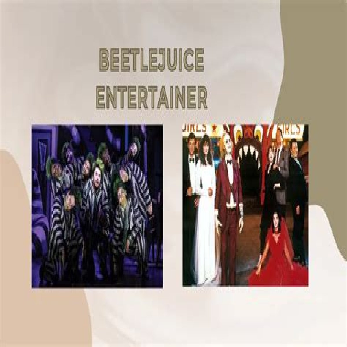 Exploring The Unique World Of Beetlejuice (Entertainer)