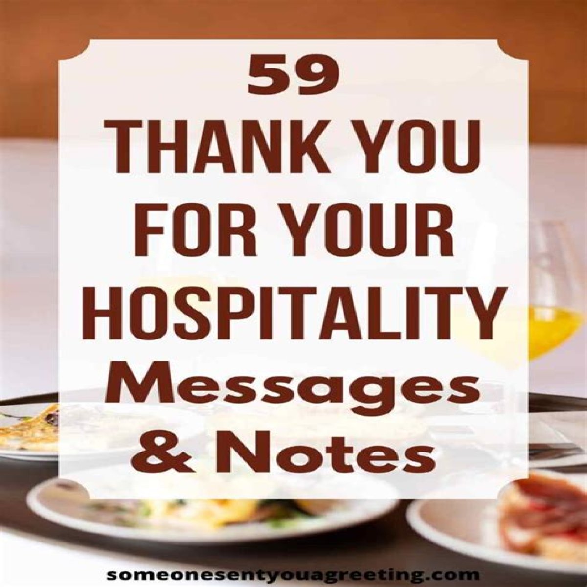 The Ultimate Guide To "Thank You For Your Hospitality" Messages