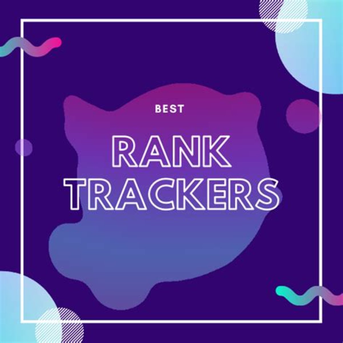 Unlocking The Power Of An Accurate Rank Tracker