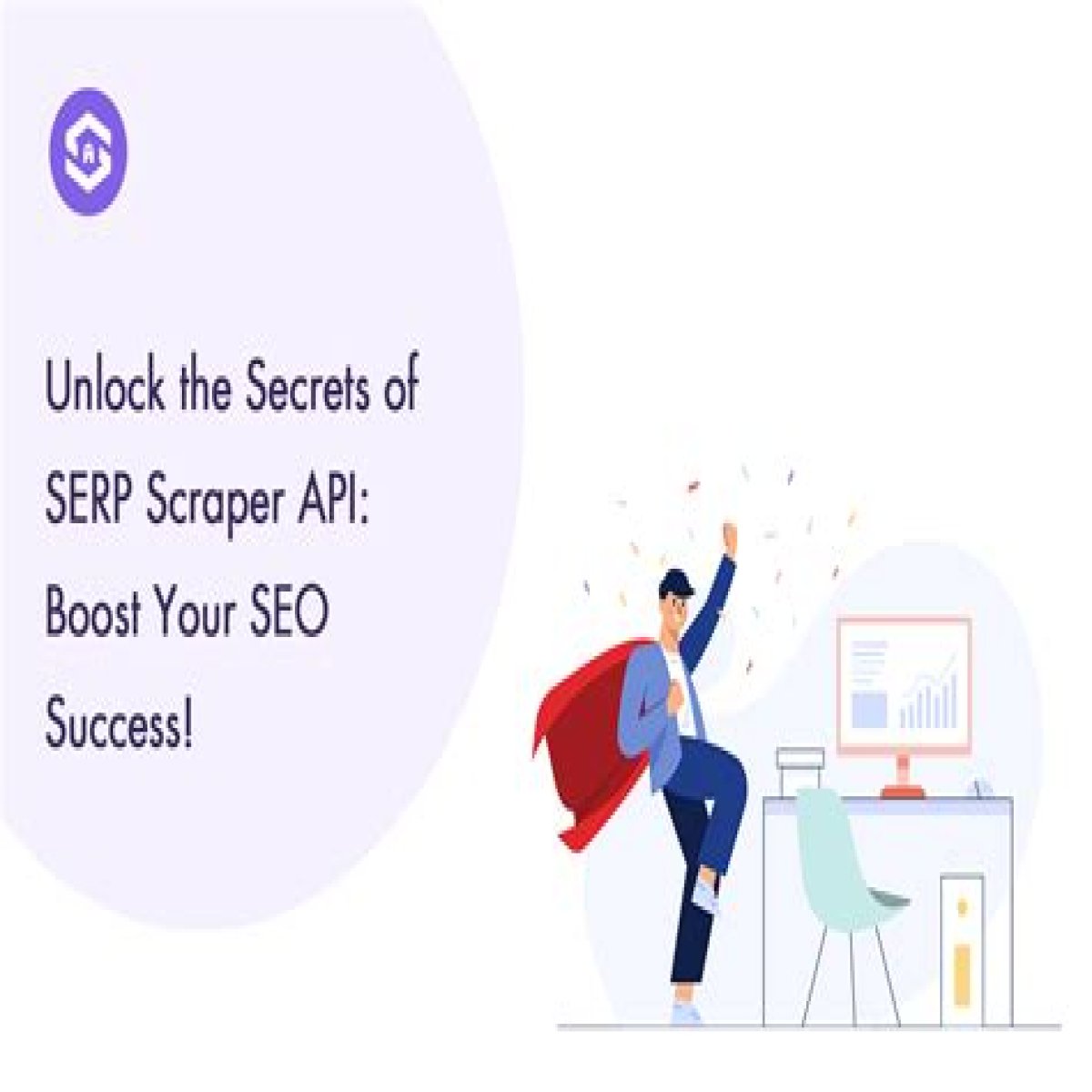 Unlocking The Secrets Of SERP Monitoring