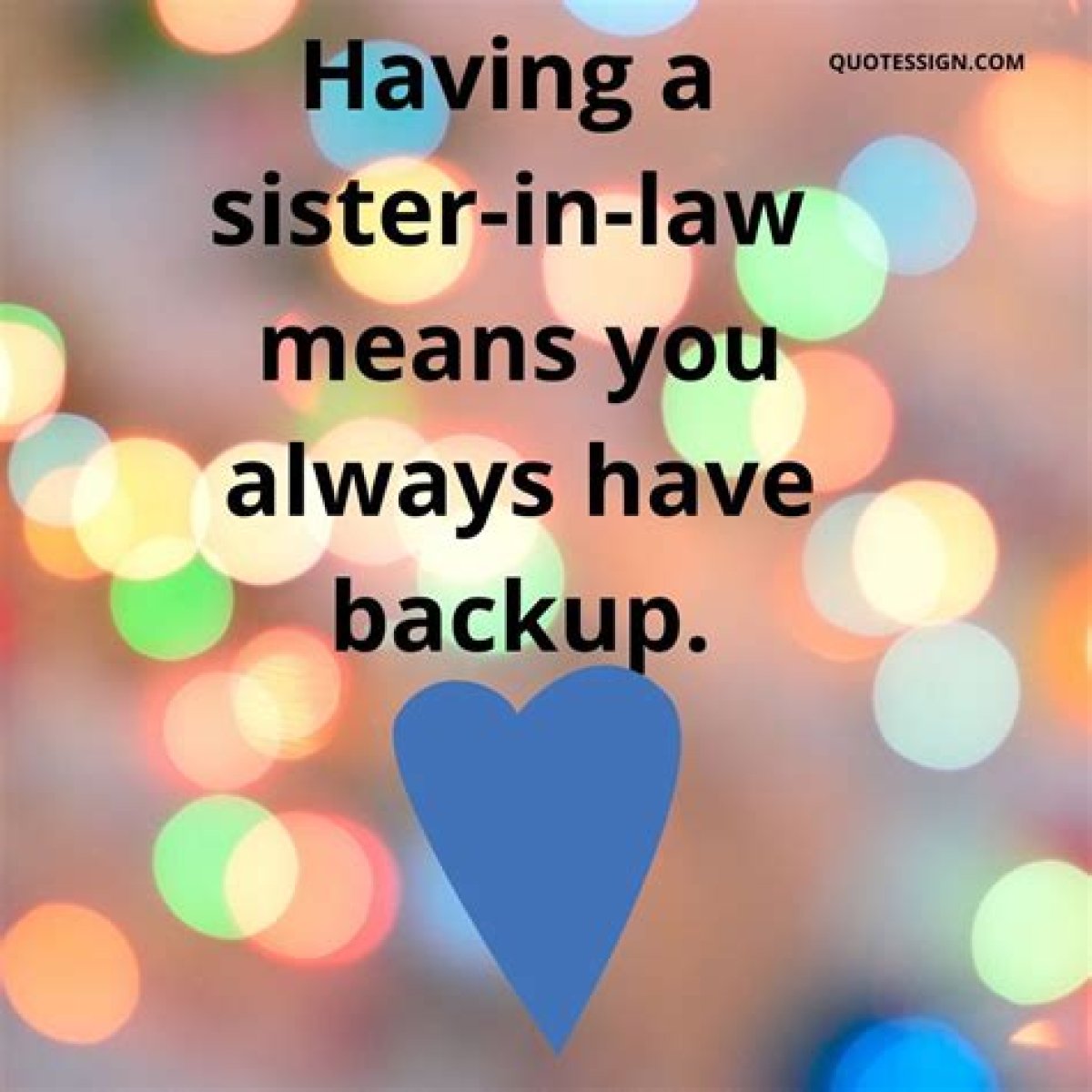 Unveiling The Treasure Of Sister-in-Law Quotes